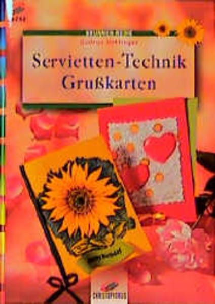 Servietten-Technik Grusskarten - Hettinger, Gudrun