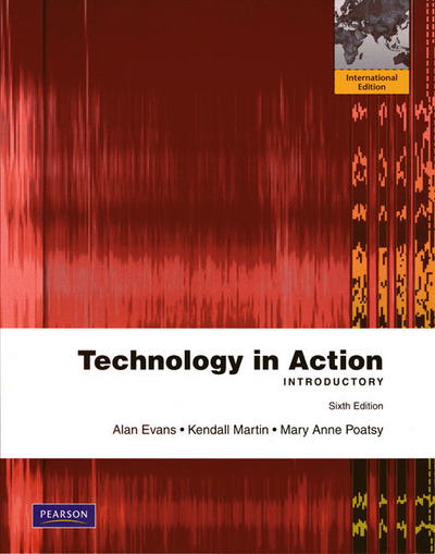 Technology In Action, Introductory: International Edition - Evans, Alan, Anne Poatsy Mary  und Kendall Martin