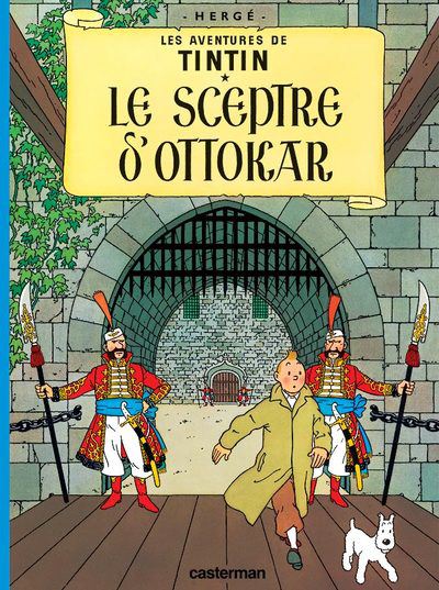 Les Aventures de Tintin. Le sceptre d`Ottokar: Petit Format (Tintin, 8) - Herge