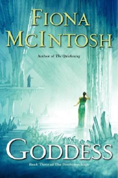 Goddess: Book Three of The Percheron Saga (The Percheron Saga, 3, Band 3) - McIntosh, Fiona