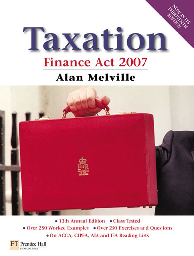 Taxation: Finance Act 2007, Uk Edition - Melville, Alan