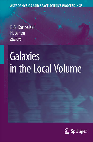 Galaxies in the Local Volume - Koribalski, Bärbel Silvia und H. Jerjen