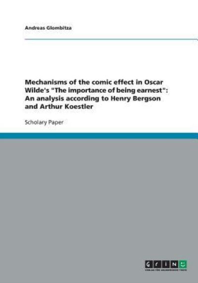 Mechanisms of the comic effect in Oscar Wilde`s 