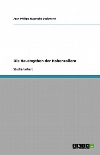 Die Hausmythen der Hohenzollern - Beckmann Jean Philipp, Ruprecht