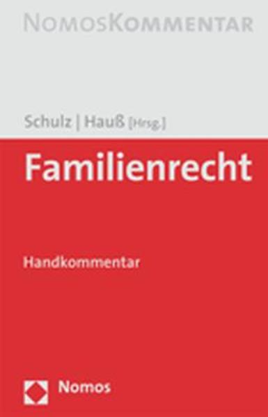 Familienrecht Handkommentar - Schulz, Werner und Jörn Hauß