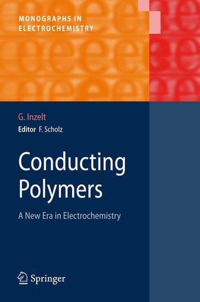 Conducting Polymers A New Era in Electrochemistry 2008 - Inzelt, György