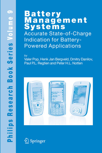 Battery Management Systems Accurate State-of-Charge Indication for Battery-Powered Applications - Pop, Valer, Henk Jan Bergveld  und Dmitry Danilov