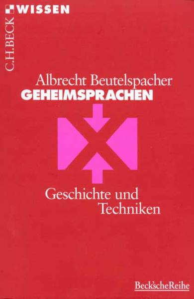 Geheimsprachen Geschichte und Techniken - Beutelspacher, Albrecht