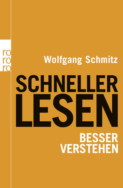 Schneller lesen - besser verstehen - Schmitz, Wolfgang, Friedrich Hasse  und Britta Sösemann