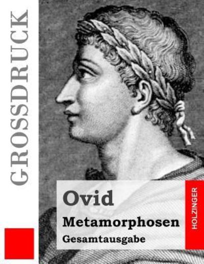 Metamorphosen - Ovid und  Reinhart Suchier