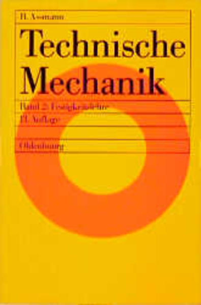 Technische Mechanik / Festigkeitslehre Lehr- und Übungsbuch - Assmann, Bruno