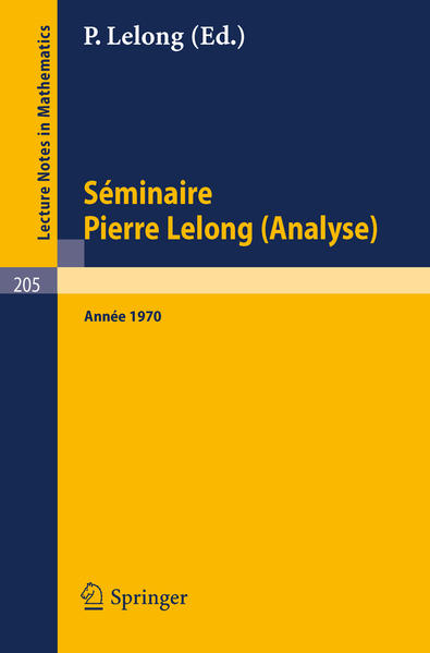 Séminaire Pierre Lelong (Analyse), Année 1970 Institut Henri Poincaré, Paris - Dold, A und B Eckmann