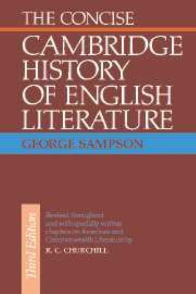 The Concise Cambridge History of English Literature - Churchill,  R. C. und  George Sampson