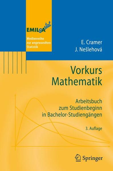 Vorkurs Mathematik Arbeitsbuch zum Studienbeginn in Bachelor-Studiengängen - Cramer, Erhard und Johanna Neslehova