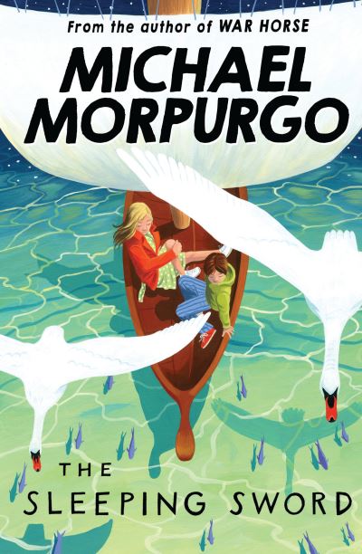 Morpurgo, M: Sleeping Sword - Morpurgo, Michael