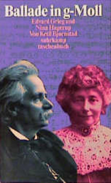 Ballade in g-Moll Edvard Grieg und Nina Hagerup - Bjõrnstad, Ketil und Lothar Schneider