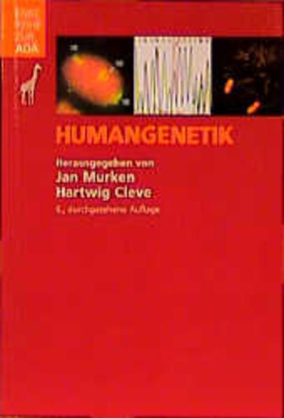 Humangenetik - Murken, Jan und Hartwig Cleve
