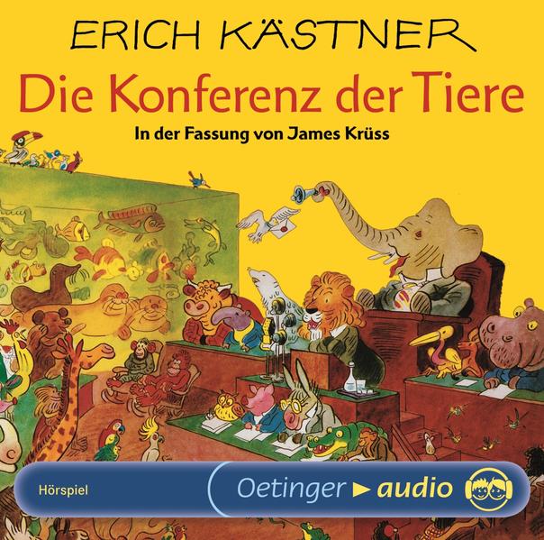 Die Konferenz der Tiere In der Fassung von James Krüss - Kästner, Erich, James Krüss  und Heinz Drache