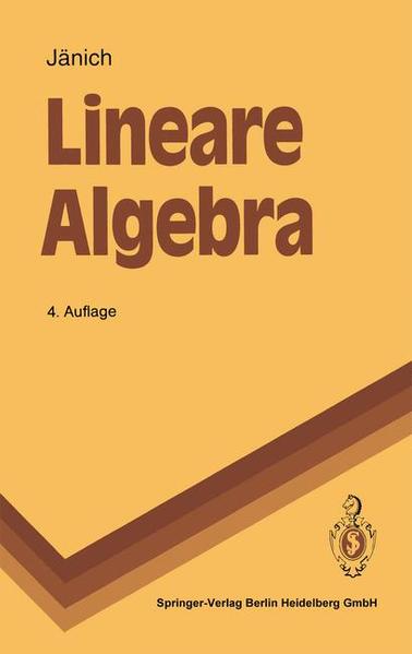 Lineare Algebra  4. Aufl. - Jänich, Klaus