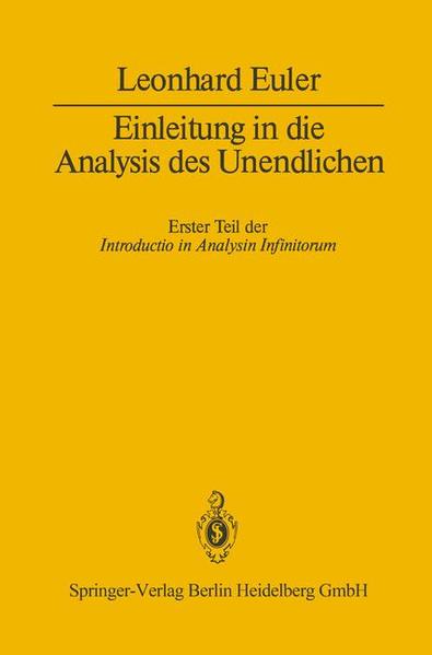 Einleitung in die Analysis des Unendlichen Erster Teil Reprint der deutschen Erstausgabe Berlin 1885. - Walter, Wolfgang, H. Maser  und Leonhard Euler