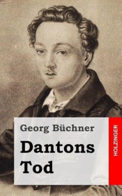 Dantons Tod - Büchner,  Georg