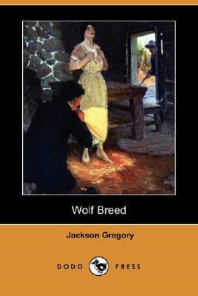Wolf Breed (Dodo Press) - Gregory, Jackson und Tenney Johnson Frank