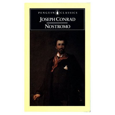 Nostromo: A Tale of the Seaboard (Classics) - JOSEPH CONRAD