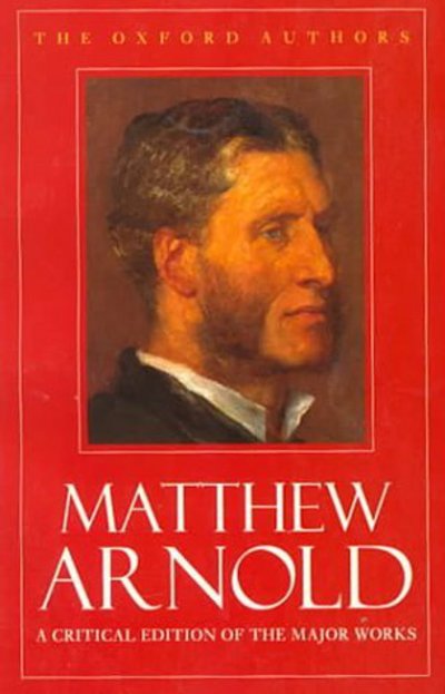 Matthew Arnold (Oxford Standard Authors) - Arnold,  Matthew,  Robert Sugar  und  Miriam Allott