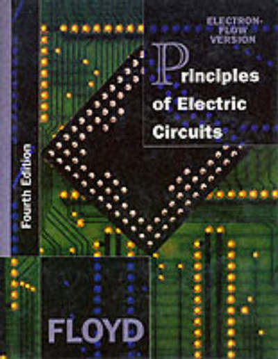 Principles of Electric Circuits: Electron Flow Version - Floyd,  Thomas L.