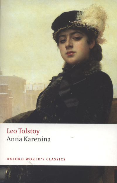 Anna Karenina (Oxford World’s Class - Tolstoi,  Leo N.