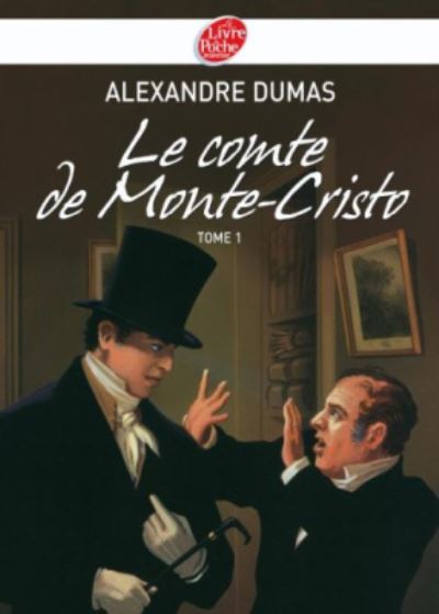 Le comte de Monte-Cristo Tome 1 - Dumas,  Alexandre