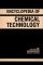 Encyclopedia of Chemical Technology: Fuel Resources to Heat Stabilizers  Subsequent - Mary Howe-Grant