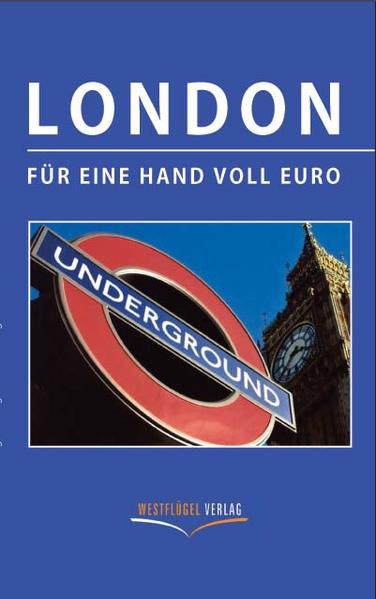 London für eine Hand voll Euro - Raab, Karsten-Thilo und Ulrike Katrin Peters