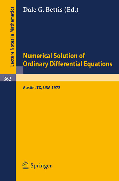 Proceedings of the Conference on the Numerical Solution of Ordinary Differential Equations 19, 20 October 1972, The University of Texas at Austin - Bettis, D.G.