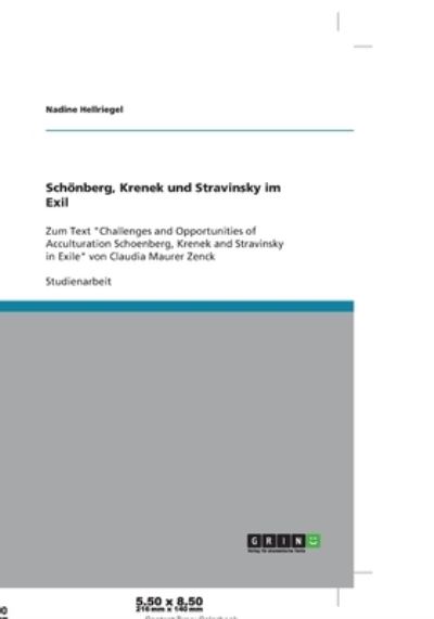Schönberg, Krenek und Stravinsky im Exil: Zum Text 