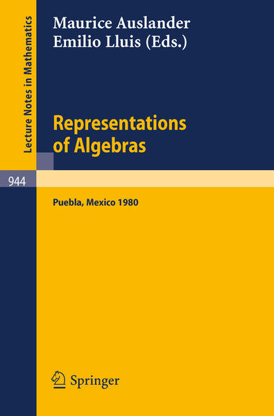 Representations of Algebras Workshop Notes of the Third International Conference on Representations of Algebras, Held in Puebla, Mexico, August 4-8, 1980 1982 - Auslander, M. und E. Lluis