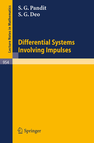 Differential Systems Involving Impulses - Pandit, S.G. und S.G. Deo