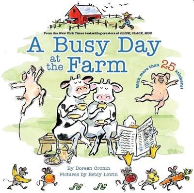 A Busy Day at the Farm (A Click Clack Book) - Cronin, Doreen und Betsy Lewin