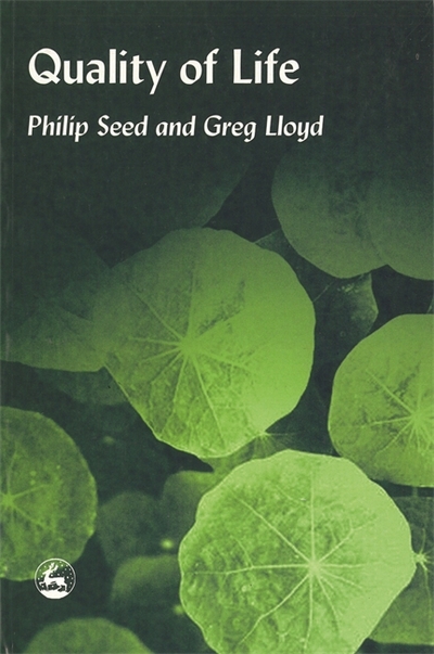 QUALITY OF LIFE - Seed,  Philip,  M. G. Lloyd  und  Greg Lloyd