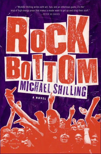 Rock Bottom: A Novel - Shilling, Michael