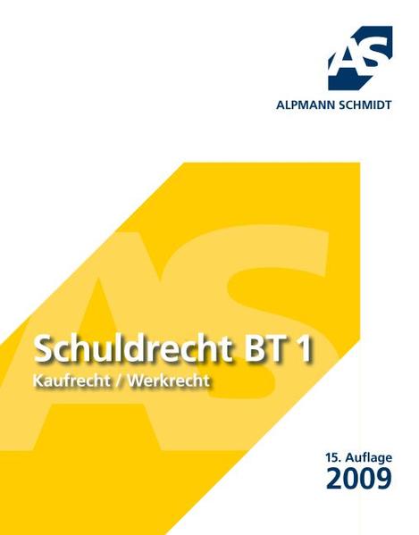 Schuldrecht BT 1 Kaufrecht / Werkrecht - Alpmann-Pieper, Annegerd