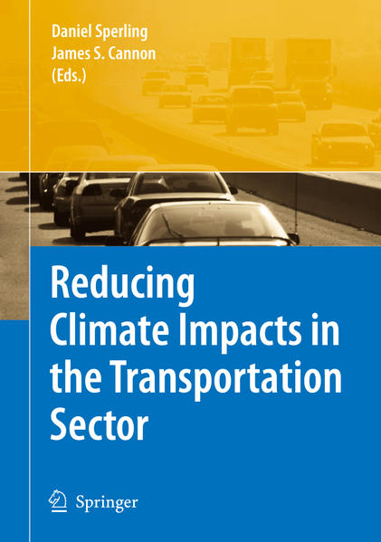 Reducing Climate Impacts in the Transportation Sector - Sperling, Daniel und James S. Cannon