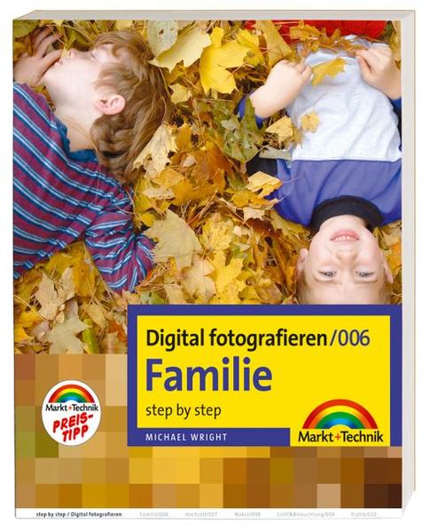 Digital fotografieren /Familie Step by Step - Wright, Michael
