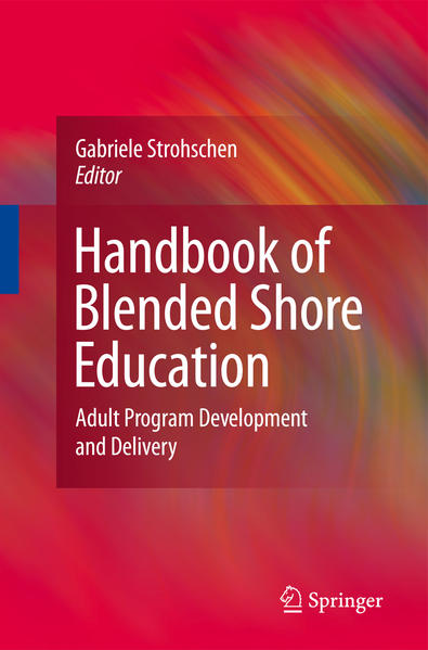 Handbook of Blended Shore Education Adult Program Development and Delivery 2009 - Strohschen, Gabriele