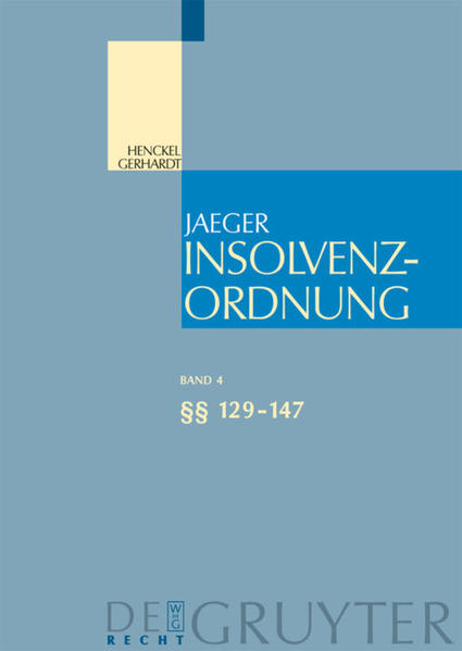 Insolvenzordnung / §§ 129-147 - Henckel, Wolfram