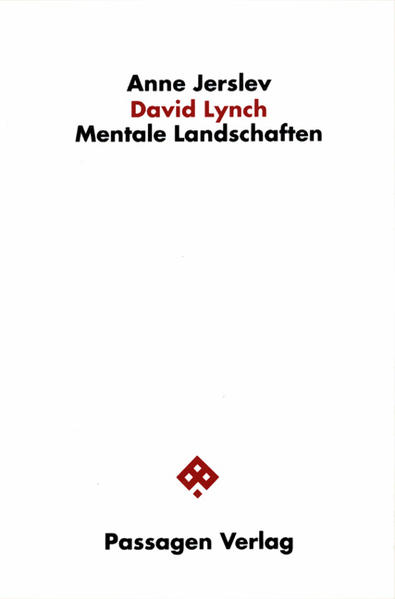 David Lynch Mentale Landschaften - Jerslev, Anne und Lise V Smidth