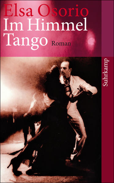 Im Himmel Tango Roman - Osorio, Elsa und Stefanie Gerhold