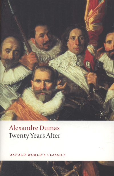 Twenty Years After (Oxford World’s Class - Dumas, Alexandre