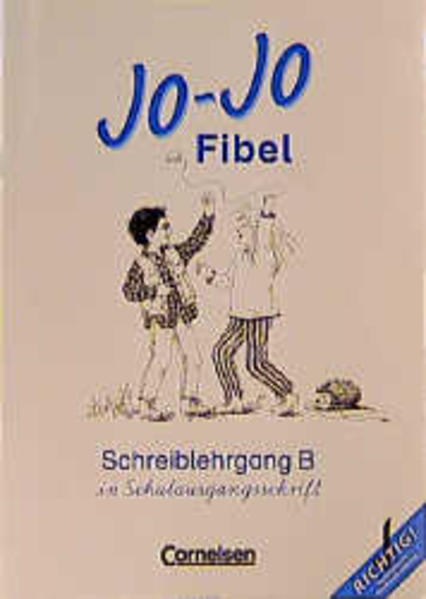 Jo-Jo Fibel - Allgemeine Ausgabe / Schreiblehrgang B in Schulausgangsschrift - Berens, Hedi und Karin Schwarzer