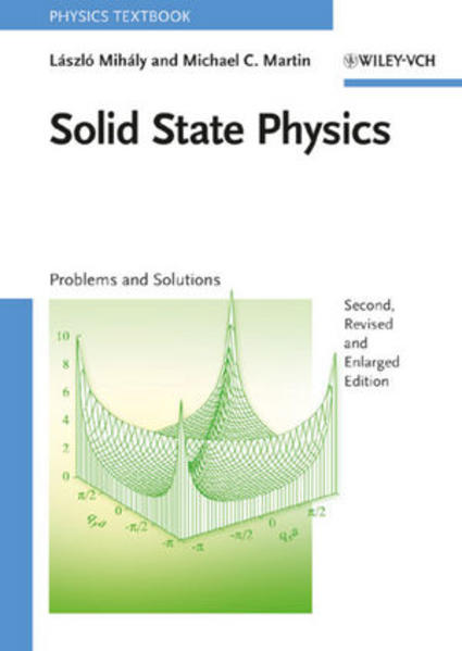 Solid State Physics Problems and Solutions - Mihaly, Laszló und Michael C Martin